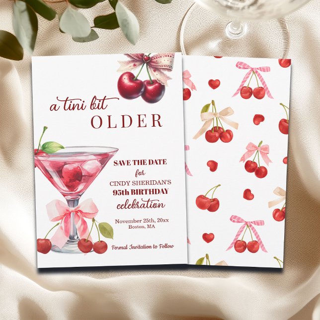 Reserva La Fecha Chic A Tini Bit Older Cherry Martini 95th Birthday (Subido por el creador)