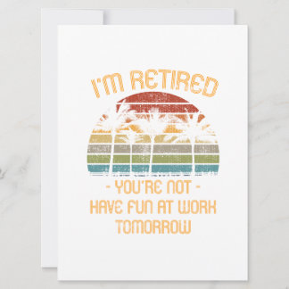 Reserva La Fecha Estoy retirado, no estás.