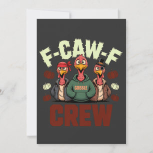 Reserva La Fecha F-Caw-F Crew presenta pavos para Acción de Gracias