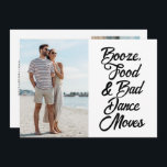 Reserva La Fecha Funny Bad Dance mueve a Boda de fotos<br><div class="desc">Divertido ahorra las fechas para tu próximo boda en nuestro diseño de movimientos de Booze,  comida y baile malo. Personalizar de esta boda ahorre la fecha con sus fotos y detalles del boda.</div>