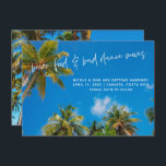 Reserva La Fecha Funny Beach Wedding Photo Save the Date<br><div class="desc">palmera tropical contra el cielo azul "Booze, food and bad dance movs" ahorra las fechas para tu destino, isla o boda en la playa! Personalizar con sus nombres, fecha de boda y ubicación. Añade fotos y más información al fondo. Contáctame si tienes una solicitud de personalización - me encantaría ayudarte....</div>