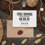 Reserva La Fecha Funny Free Drinks Photo Vertical Save the Dates<br><div class="desc">Funny wedding save the date cards in a modern and simple block and script design which reads "Free drinks (and we're getting married)". Customize with your names,  wedding location and date. The reverse side of card features your favorite photo in a vertical layout.</div>