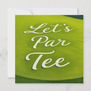 Reserva La Fecha Golf Let's Par Tee texto on Putting Green