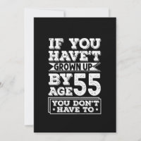 Hilarious Age 55 Grow Fun Gag Gift