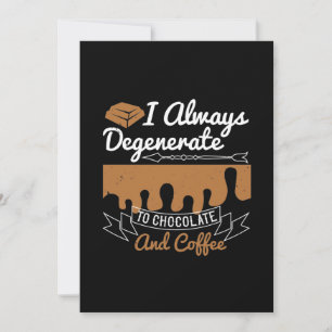 Reserva La Fecha I Always Degenerate To Chocolate And Coffee