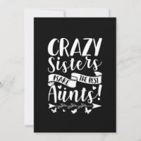 Las Hermanas Locas Hacen Las Mejores Tías