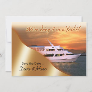Reserva La Fecha Lo estamos haciendo en un Yacht Save the Date