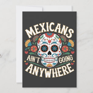 Reserva La Fecha Los mexicanos de MAGA no van a ninguna parte