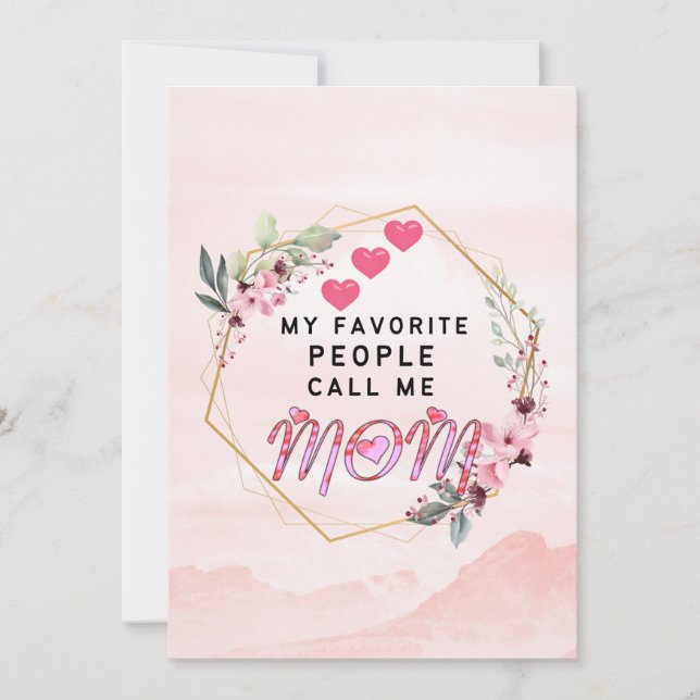 Reserva La Fecha Love quotes : My Favorite People Call Me Mom  (Anverso)