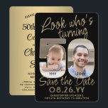 Reserva La Fecha Mira quién es 50 Black & Gold 2 Photo Birthday Par<br><div class="desc">¡Mira quién cumple 50 años! Invitar a la familia y amigos a una próxima celebración de 50 años con una foto del personalizado para guardar las invitaciones de la fiesta. Las imágenes y la redacción de esta plantilla son fáciles de personalizar. (IMAGEN PLACEMENT TIP: Una manera fácil de posicionar una...</div>