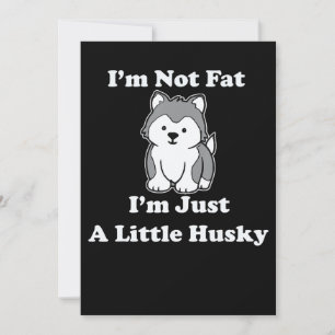 Reserva La Fecha No estoy gorda, estoy husky. regalo de citas gra