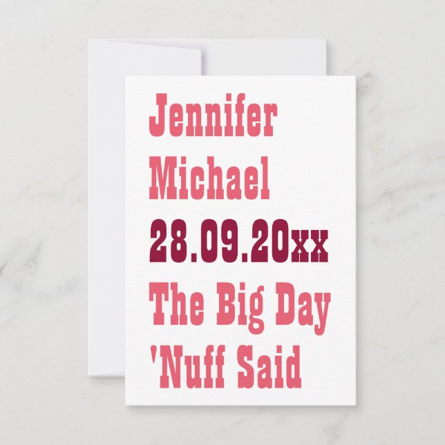 Reserva La Fecha Nuff Said Funny Rustic Simple Boda Personalizado (Anverso)