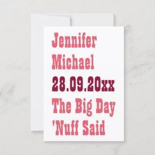 Reserva La Fecha Nuff Said Funny Rustic Simple Boda Personalizado