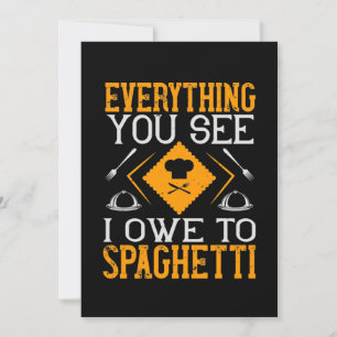 Reserva La Fecha Todo Lo Que Ves Que Debo A Spaghetti