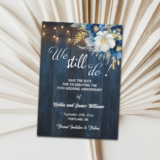 Reserva La Fecha We Still Do 75th Wedding Anniversary String Lights (Subido por el creador)