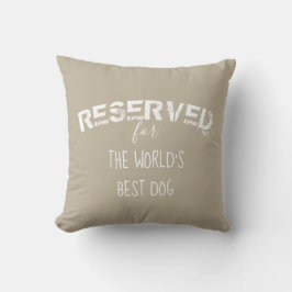 reservada para la cita del perro almohada beige y