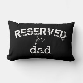 reservada para papá cita almohada negro y blanco