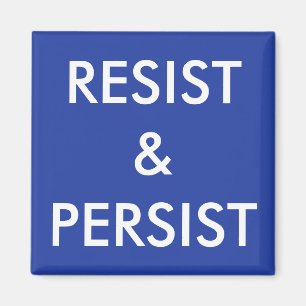 Resist & Persist texto blanco en imán azul