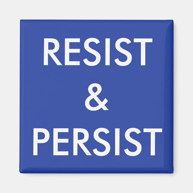 Resist & Persist texto blanco en imán azul (Frente)