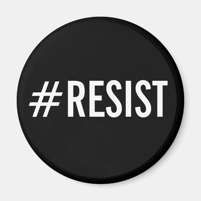 #Resist, texto blanco negrita en imán negro (Frente)