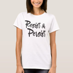 Resista persisten camisa moderna de la escritura