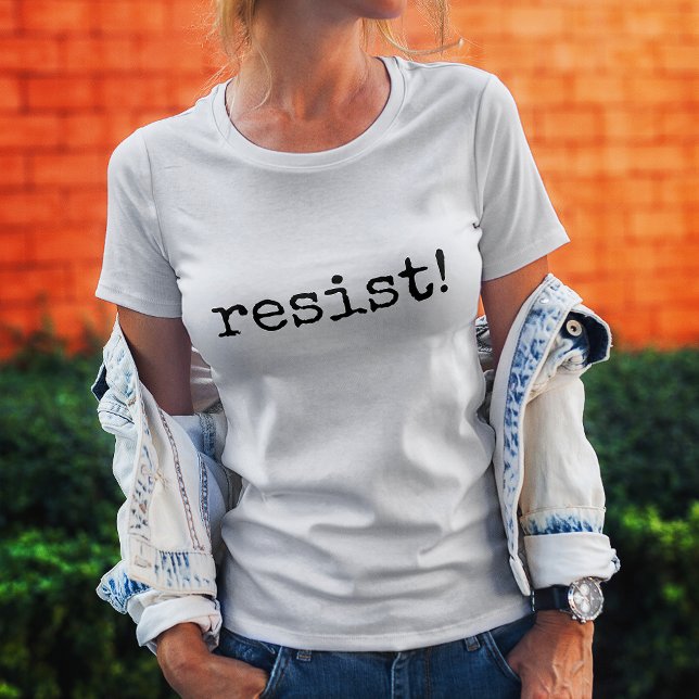 ¡resiste! Camiseta de cita de vida (resist! Life Quote T-shirt)