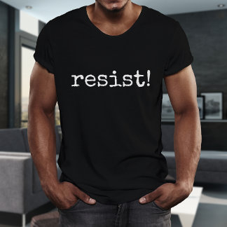 ¡resiste! Camiseta de cualquier color con cita de