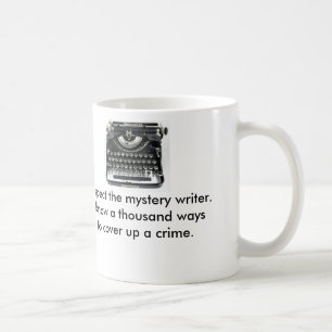 Respete la taza del escritor de misterio