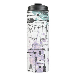 Respire. Tenga fe. Vaso termal