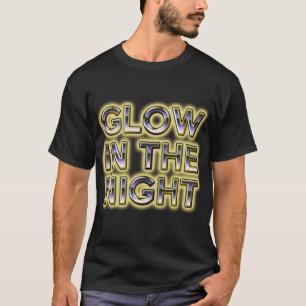 RESPLANDOR EN la camiseta de la NOCHE