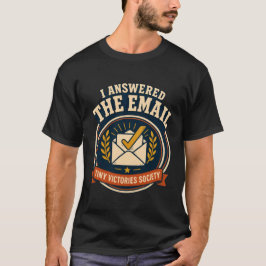 Respondí el correo electrónico | Camiseta de la So