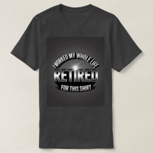 Retirada Trabajé Toda Mi Vida Por Esta Camisa