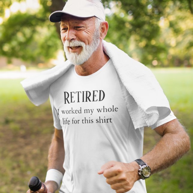 Retirada Trabajé toda mi vida por esta camiseta (Subido por el creador)