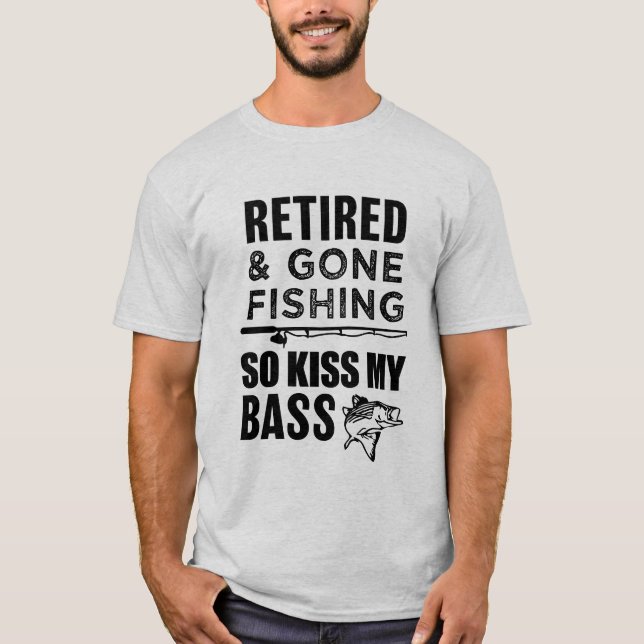 Retirado e ido a pescar tan beso mi camiseta baja (Anverso)