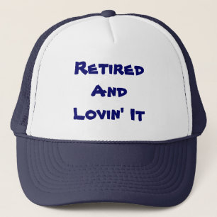Retirado y Lovin él gorra divertido del camionero