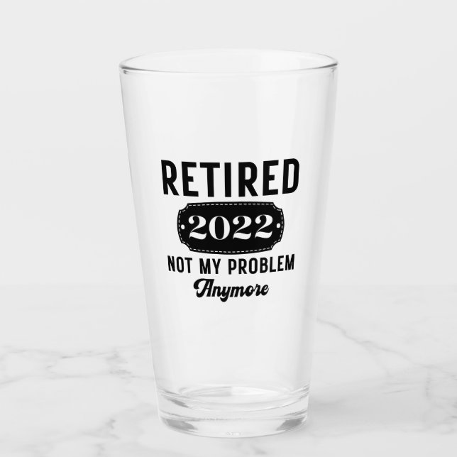 Retired 2022 not my problem anymore funny present (Anverso)