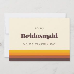 Retro 60 A mi dama de honor en mi tarjeta del día 