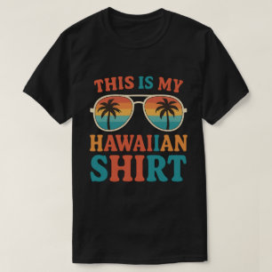 Retro Esta Es Mi Camisa Hawaiana Gafas De Sol Vint