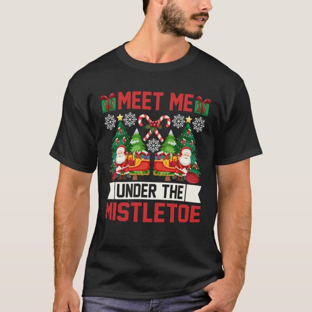 Reúnete conmigo bajo la camiseta de Mistletoe Fun  (Anverso)