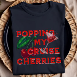 Reventando mis cerezas de crucero Camiseta diverti