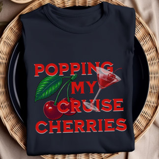 Reventando mis cerezas de crucero Camiseta diverti