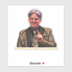 Reverendo Fagee te necesita para donar Pegatinas d