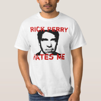 Rick Perry me odia - camiseta