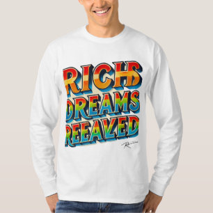 Ricos sueños realizados" camiseta multicolor