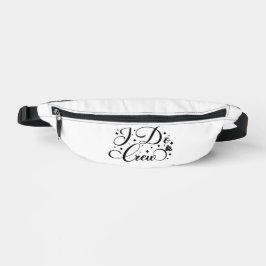Riñoneras I Do Crew Black Text on White Fanny Pack