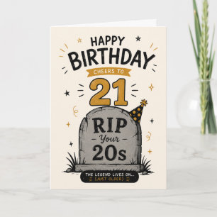 RIP tus 20 – Tarjeta divertida de cumpleaños 21 de