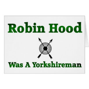 Robin Hood Era Un Yorkshireman