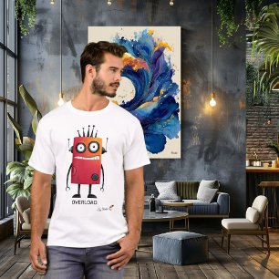 Robot SobreCargado   Camiseta Divertida para Geeks