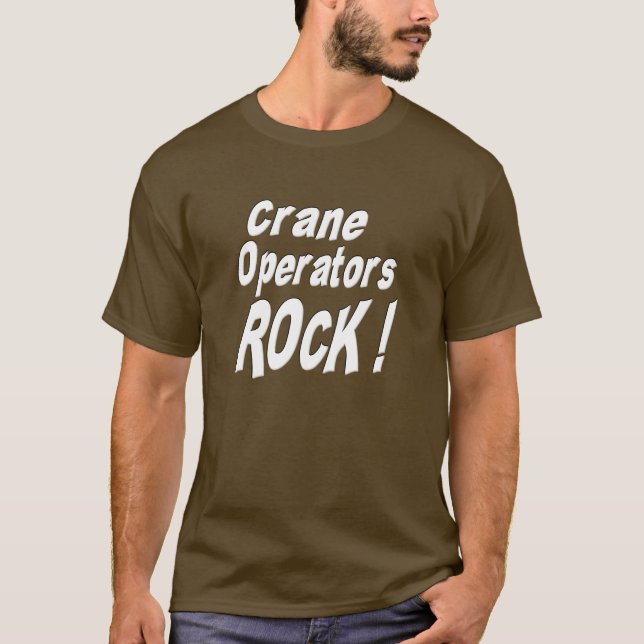 ¡Roca de los operadores de grúa! Camiseta (Anverso)
