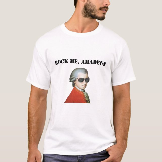 Rock Me, Amadeus - Camiseta asombrosa para el aman (Anverso)